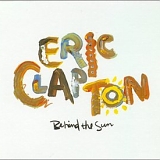 Eric Clapton - Behind The Sun