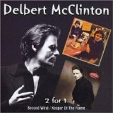 Delbert McClinton - Second Wind / Keeper Of The Flame
