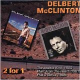 Delbert McClinton - The Jealous Kind-Plain' From The Heart