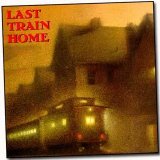 Last Train Home - Last Train Home