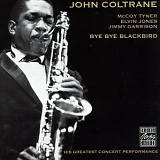 John Coltrane - Bye Bye Blackbird