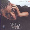 Abbey Lincoln - The World Is Falling Down