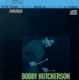 Bobby Hutcherson - Dialogue
