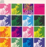 Cecil Taylor - Unit Structures