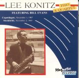 Lee Konitz - Trio & Quartet featuring Bill Evans