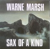 Warne Marsh - Sax of a Kind