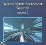 Sal Mosca - Warne Marsh Quartet - Warne Marsh - Sal Mosca - Volume 2