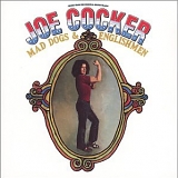 Joe Cocker - Mad Dogs & Englishmen