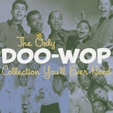 Various Artists - The Only Doo-Wop Collection You'll Ever Need