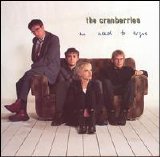 The Cranberries - No Need to Argue