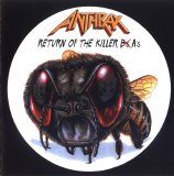 Anthrax - Return Of The Killer A's