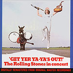 The Rolling Stones - Get Yer Ya-Ya s Out!