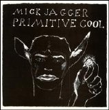 Jagger, MIck - Primitive Cool