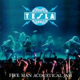 Tesla - Five Man Acoustical Jam