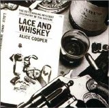 Alice Cooper Discography part2 [1973-1977] - Lace And Whiskey