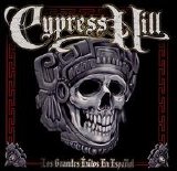 Cypress Hill - Los Grandes Exitos en Espanol