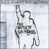 Rage Against The Machine - The Battle Of Los Angeles