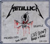 Metallica - Live Shit: Binge & Purge - Disc One