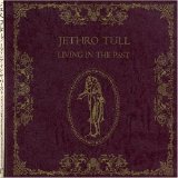 Jethro Tull - Living In The Past