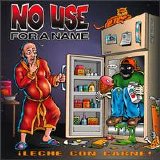 No Use For A Name - ¡Leche Con Carne!
