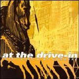 At The Drive-In - Relationship Of Command