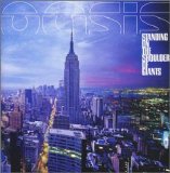 Oasis - Standing On The Shoulder Of Giants