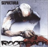 Sepultura - Roorback
