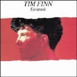 Tim Finn - Escapade