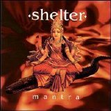 Shelter - Mantra