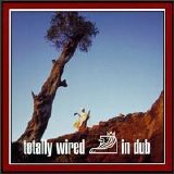 Manasseh - Totally Wired In Dub