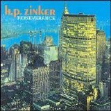 H.P. Zinker - Perseverance