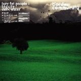 Lazy Fat People - Big City / Dark Water