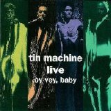 Tin Machine - Live - Oy Vey, Baby