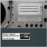 Peter Thomas Sound Orchestra - Futuremuzik