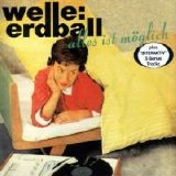 Welle: Erdball - Alles Ist Möglich