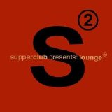 Various artists - Supperclub 2 - Le Bar Rouge