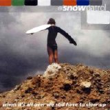 Snow Patrol - When It's All Over We Still Have To Clear Up