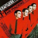 Kraftwerk - The Man Machine