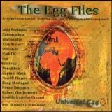Various 'Universal Egg' Artists - The Egg Files