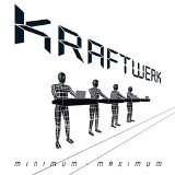Kraftwerk - Minimum Maximum