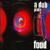 Various artists - A Dub Plate Of Food - Volume 2