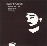 Squarepusher - My Red Hot Car
