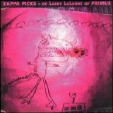 Frank Zappa - Zappa Picks [Larry Lalonde]