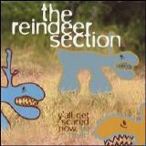 The Reindeer Section - Y'all Get Scared Now, Ya Hear!