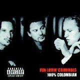 Fun Lovin' Criminals - 100% Colombian