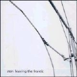 Sten - Leaving the Frantic