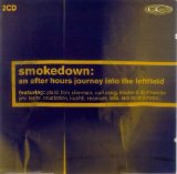 Various artists - Smokedown: An After Hours Journey Into the Leftfield (Cd02)