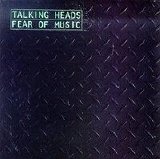 Talking Heads - Fear of Music [1979]