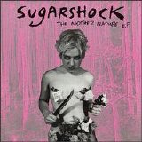 Sugarshock - Mother Nature [Ep]