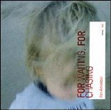 Pan American - For Waiting, For Chasing